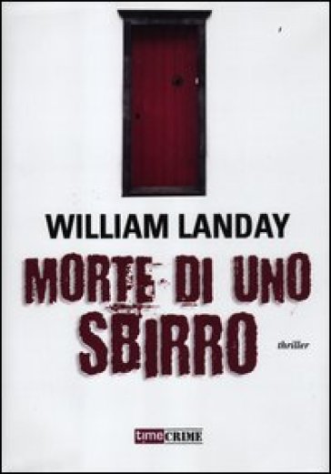 Morte di uno sbirro - William Landay