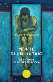 Morte di un liutaio. Le vicende di Giuseppe Rocca