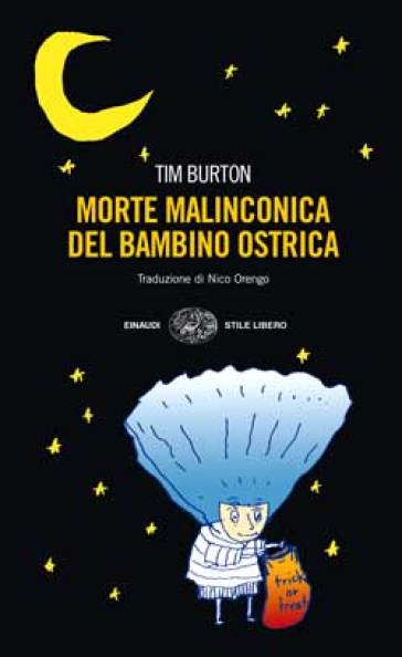 Morte malinconica del bambino ostrica - Tim Burton