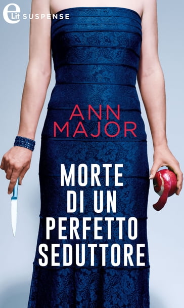 Morte di un perfetto seduttore (eLit) - Ann Major