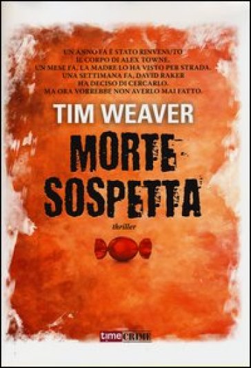 Morte sospetta - Tim Weaver