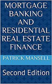 Mortgage Banking and Residential Real Estate Finance