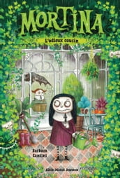 Mortina - L odieux cousin - tome 2