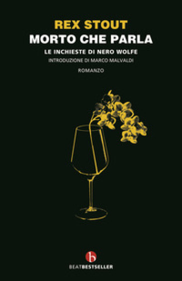 Morto che parla. Le inchieste di Nero Wolfe. Ediz. integrale - Rex Stout