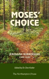 Moses  Choice