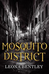 Mosquito District