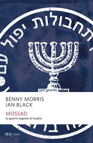 Mossad - Benny Morris - Ian Black