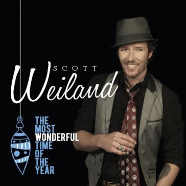 Most wonderful time of.. - Scott Weiland