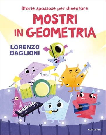 Mostri in geometria - Lorenzo Baglioni