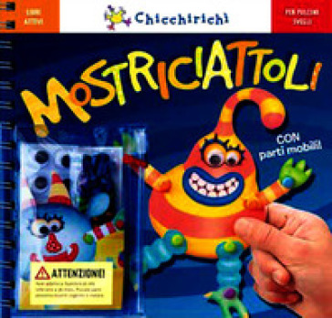 Mostriciattoli... che si muovono! Ediz. illustrata. Con gadget