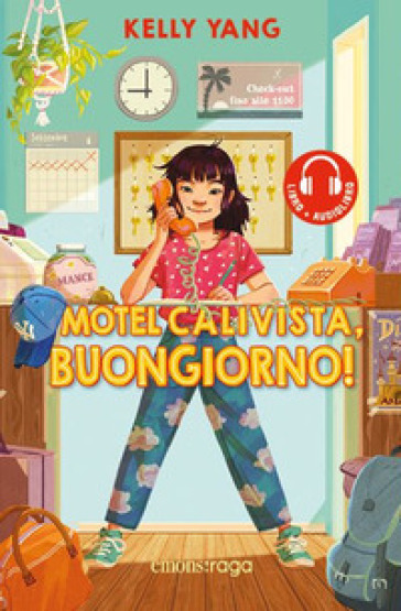 Motel Calivista, buongiorno! Con audiolibro - Kelly Yang