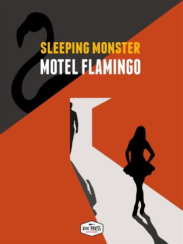 Motel Flamingo - Sleeping Monster