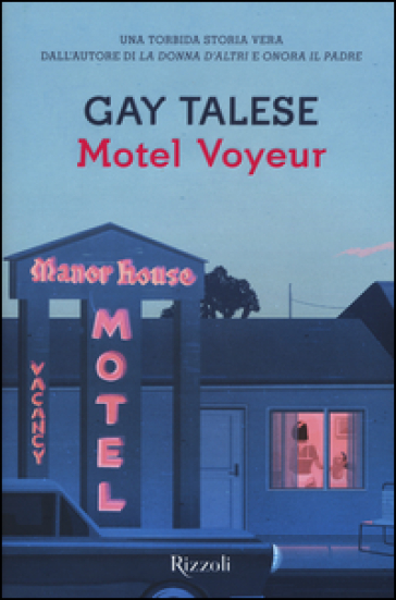 Motel Voyeur - Gay Talese