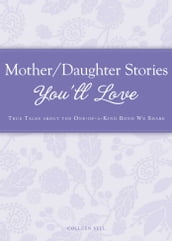 Mother/Daughter Stories You ll Love