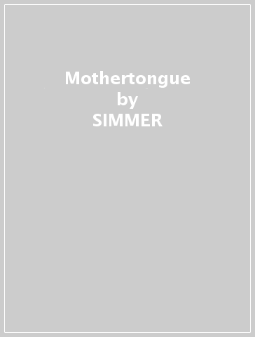 Mothertongue - SIMMER