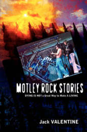 Motley Rock Stories