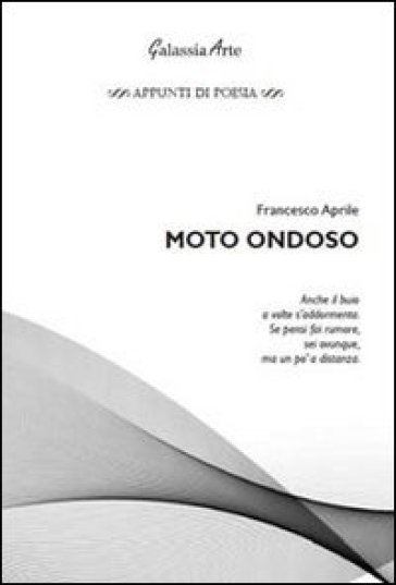 Moto ondoso - Francesco Aprile