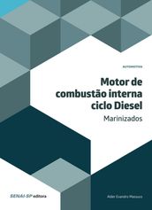 Motor de combustão interna Ciclo Diesel Marinizados