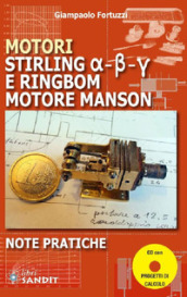 Motori Stirling e Ringbom. Motore Manson