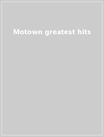 Motown greatest hits
