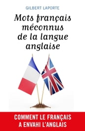 Mots français méconnus de la langue anglaise