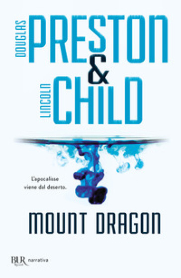 Mount Dragon - Douglas Preston - Lincoln Child