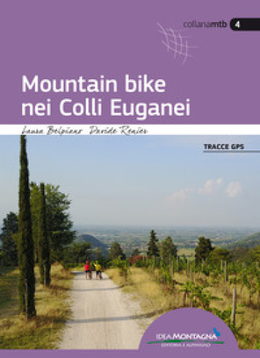 Mountain bike nei Colli Euganei - Laura Belpiano - Davide Renier