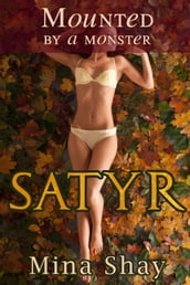 Mounted by a Monster: Satyr