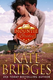 Mountie Brides Books 4-6