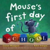 Mouse s First Day of School