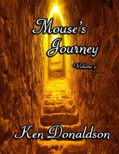 Mouse s Journey Volume 3