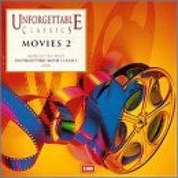 Movies 2 - VARIOUS/UNFORGETTABLE CLASSICS