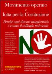 Movimento operaio e lotta per la Costituzione. Perché ogni sistema maggioritario è contro il suffragio universale