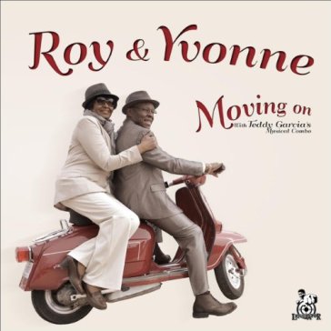 Moving on - ROY AND YVONNE