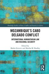 Mozambique s Cabo Delgado Conflict
