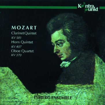 Mozart: clarinet quintet, horn quintet, - ESBJERG ENSEMBLE