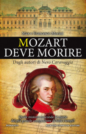 Mozart deve morire - Francesco Morini - Max Morini