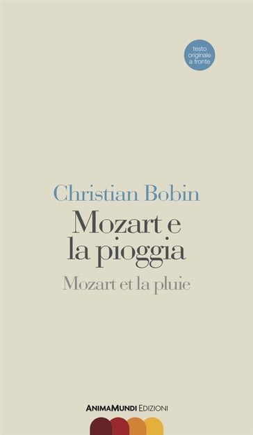 Mozart e la pioggia - Christian Bobin