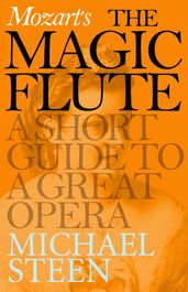 Mozart s The Magic Flute