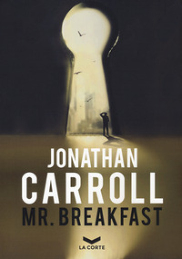 Mr. Breakfast - Jonathan Carroll