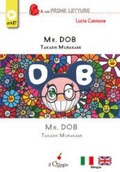 Mr. Dob. Takashi Murakami. Ediz. italiana e inglese