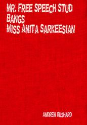 Mr. Free Speech Stud Bangs Miss Anita Sarkeesian