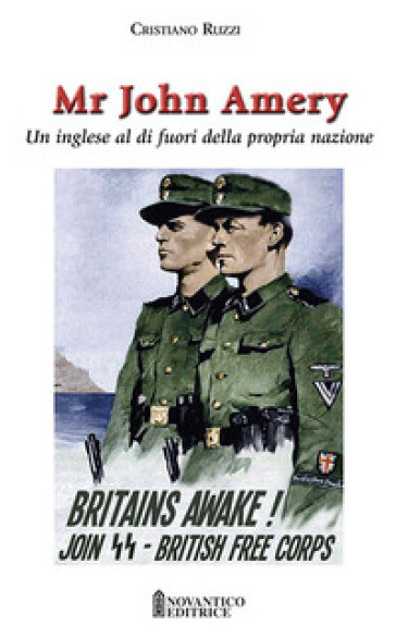 Mr John Amery. Un inglese al di fuori della propria nazione - Cristiano Ruzzi