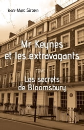 Mr Keynes et les extravagants