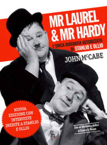 Mr Laurel & Mr Hardy. Nuova ediz. - John McCabe