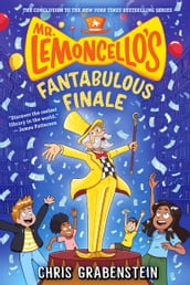 Mr. Lemoncello s Fantabulous Finale