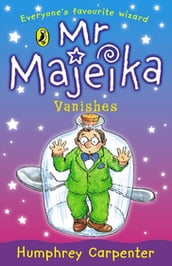 Mr Majeika Vanishes