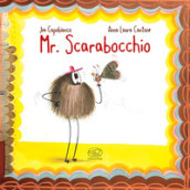 Mr. Scarabocchio. Ediz. a colori