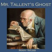Mr. Tallent s Ghost
