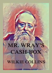 Mr. Wray s Cash Box